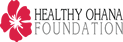 Healthy Ohana Foundation