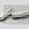 Centered Focus™ - Image 3